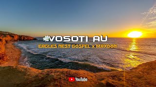 Eagles Nest Gospel - Vosoti au  [ Reggae Gospel  Remix ]   MaxDon