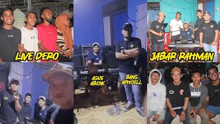 Dero Lorong Jabar Rahman/Tombolotutu Bang Aphoell & Agus abenk Tgl 11-08-2024