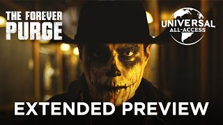 The Forever Purge | The Worst Purge Begins | Extended Preview