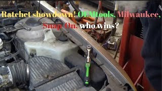 Ratchet showdown! OEMtools, Milwaukee, Snap-On who wins?