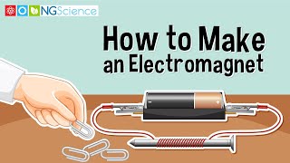 How to Make an Electromagnet