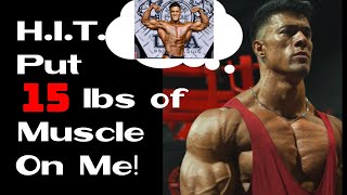 HIT Put 15 lbs of Muscle On Me! (Growing NEW Muscle On An Advanced Physique!)