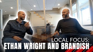 Local Focus: Ethan Wright and Brandish