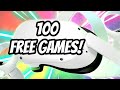 Enjoy 100 FREE GAMES on the QUEST 2, 3 & PRO