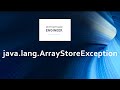Java Tutorial on java.lang.ArrayStoreException || Java Error Fixes || Exception Fix