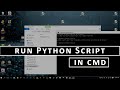 How to Run Python Script in CMD