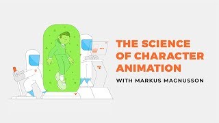 Science of Character Animation by Markus Magnusson