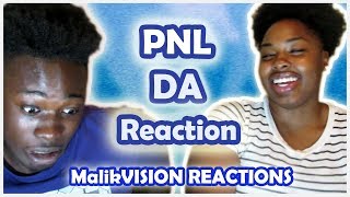 AMERICANS REACT TO PNL- DA (PNL - DA [Clip Officiel]) | MalikVISION REACTIONS