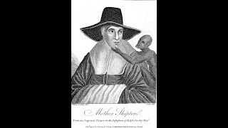 Move over Nostradamus, Meet Mother Shipton Prophet, Soothsayer, Witch, Fortune Teller