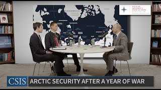 Arctic Security after a Year of War