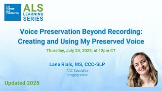 Voice Preservation Beyond Recording: Creating and Using My Preserved Voice - Updated 2025