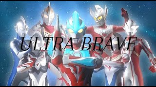 ULTRA BRAVE (Ultraman Retsuden opening song)