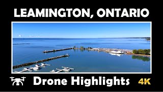 Discover Leamington, Ontario 🌊🚁 | 4K Drone Highlights