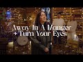 Away in a Manger / Turn Your Eyes (Official Music Video) | City Impact Church