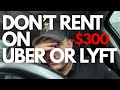 TRUTH about renting a car on uber & lyft