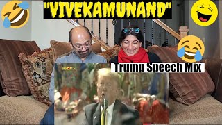 Donald Trump Mashup | Vivekamunand Mix | Trump Funny Dialogues with Beats | Reaction !! 😍🤣🤣