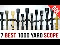 Top 7 Best 1000 Yard Scope For The Money