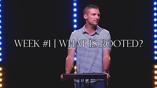 Rooted Week #1 | What is Rooted?