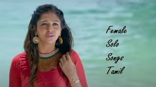 💞 Latest Female solo songs - Tamil 💞 Part-2 💕 Audio Juke box 😘