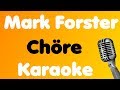 Mark Forster - Chöre - Karaoke