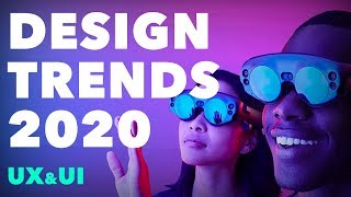 Design Trends 2020 (For UX / UI Designers)