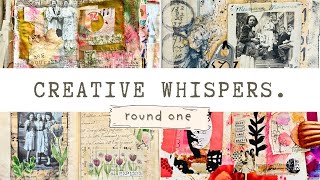 Creative Whispers ~ Round 1~ ​@tinahoisart