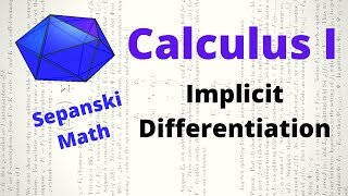 Implicit Differentiation, Calculus 1