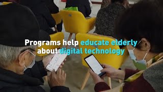 Programs help educate elderly about digital technology