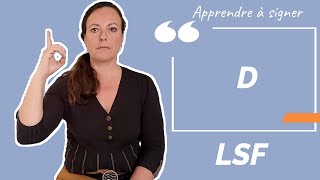 Signer D (la lettre) en LSF (langue des signes française). Apprendre la LSF par configuration
