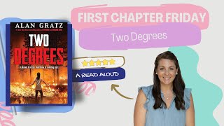 Two Degrees (Alan Gratz) First Chapter Friday Read Aloud