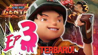 Boboiboy Galaxy Gentar Episode 3 Terbaru || Kemuncak Kuasa Gentar