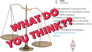 RSGB: Direct to Full Licence Announcement - What do YOU think?