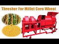 Multifunctional thresher machine for millet corn wheat! High output millet thresher machine