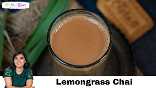 Lemongrass Chai Recipe