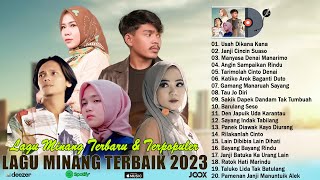 Usah Dikana Kana ~ TOP HITS Minang Terpopuler 2023 ~ Kumpulan Lagu Minang Terbaik dan Terbaru 2023