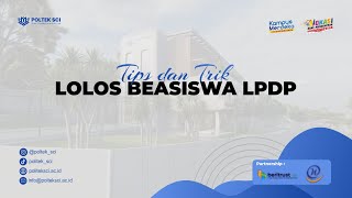WEBINAR TIPS DAN TRIK LOLOS BEASISWA LPDP