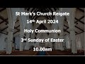 Holy Communion 14 April 2024