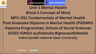 Mental Health, Unit-1 Block-1 Concept of Mind MPC-051 PGDMH SOSS #ignou #mentalhealth #mindset