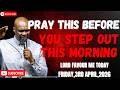 3RD APRIL 2026: START YOUR DAY WITH POWERFUL EARLY MORNING PRAYERS BY APOSTLE JOSHUA SELMAN