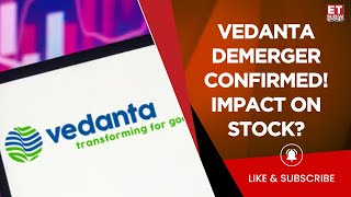 Vedanta Demerger Approved! Creditors Greenlights Restructuring Plans | Vedanta To Split Into 5 Cos