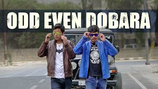 Odd-Even Dobara FT. Dalveer-Satbeer