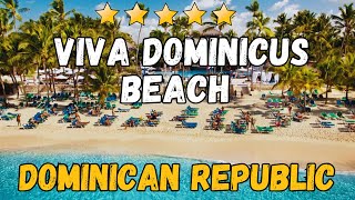 Viva Dominicus Palace by Wyndham: Ultimate All-Inclusive Resort in Dominican Republic