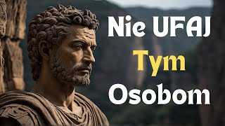 7 Typów Osobowości Niegodnych Zaufania. Stoickie Zasady Kogo Unikać w Swoim Życiu