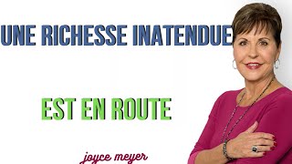 Prépare-toi : Une abondance soudaine va bouleverser ta vie -Joyce Meyer