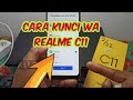 Cara kunci wa hp Realme c11