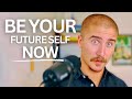 The Psychology Of Becoming Your Future Self