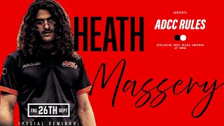 ADCC Rules Seminar with Official ADCC Referee Heath Massery