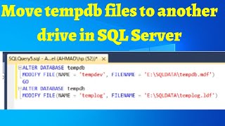 11 How do I move TempDB to another drive in SQL Server?