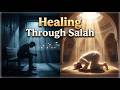 This Nasheed Will Heal Your Heart Through Salah (Emotional & Powerful)
