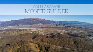 Anello da Cornuda al Monte Sùlder // Colli Asolani